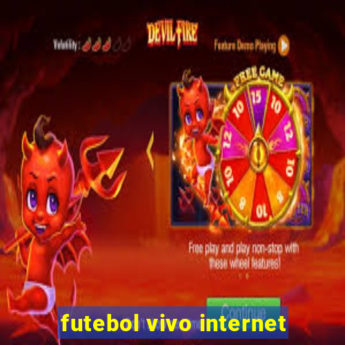 futebol vivo internet